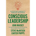 Conscious Leadership: Elevating Humanity Through Business
