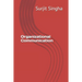 Organizational Communication