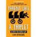 Parent like a Triplet: The Definitive Guide for Parents of Twins and Triplets...from an Identical Triplet