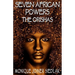 Seven African Powers: The Orishas