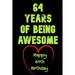 64 Years Of Being Awesome Happy 64th Birthday: 64 Years Old Gift for Boys & Girls