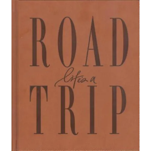Life's a Roadtrip
