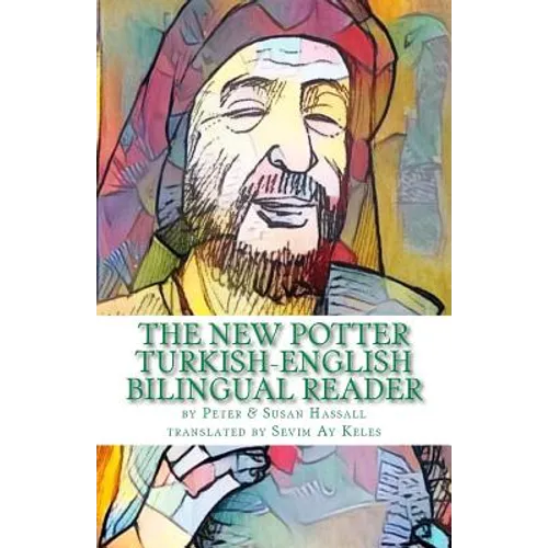 The New Potter Turkish-English Bilingual Reader