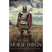 The Horse-Thegn: Tale of an Anglo-Saxon Horse-thegn in Northumbria