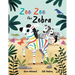 Zee Zee the Zebra: A children's picture book about diversity, kindness and belonging