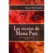 Las recetas de Mamá Pura: Edición Especial con El sazón de la cocina dominicana