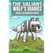 The Valiant Wolf's Diaries Book 6: An Unknown Enemy