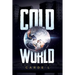 Cold World 2nd Edition
