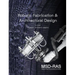 Robotic Fabrication and Architectural Design: Integrated Approaches to Fabrication, Computation, and Architectural Design