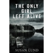 The Only Girl Left Alive: A McClintock-Carter Crime Thriller