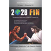 2028 Fin: Declarando el Final Desde el Principio (Spanish Edition)
