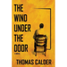 The Wind Under the Door