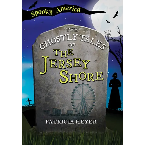 The Ghostly Tales of the Jersey Shore