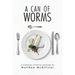 A Can Of Worms