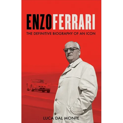 Enzo Ferrari: The Definitive Biography of an Icon - Paperback