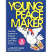 The Young Peacemaker Set [With 12 Student Activity Books]