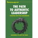 The Path to Authentic Leadership: Dancing with the Ouroboros
