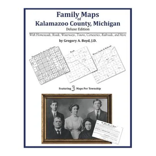 Family Maps of Kalamazoo County, Michigan