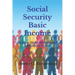 Social Security Basic Income: A Safety Net for All Americans