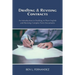 Drafting and Revising Contracts: An Introduction to Drafting in Plain English and Revising Complex Form Documents