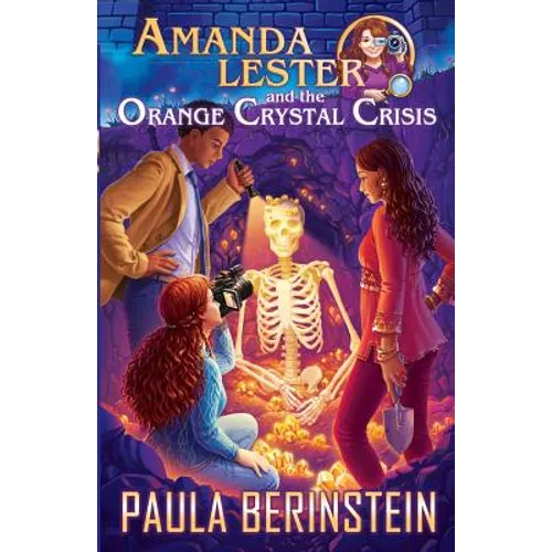Amanda Lester and the Orange Crystal Crisis