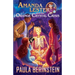 Amanda Lester and the Orange Crystal Crisis