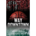 Way Downtown