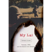My Lai: Vietnam, 1968, and the Descent Into Darkness