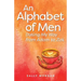 An Alphabet of Men: Dating My Way from Adam to Zak