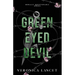 Green Eyed Devil