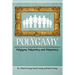 Polygamy: Polygyny, Polyandry, and Polyamory