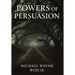 Powers of Persuasion