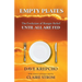 Empty Plates: The Evolution of Hunger Relief, Until All Are Fed