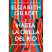 Hasta La Orilla del Río / All the Way to the River