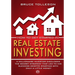 How to get Started in Real Estate Investing: A millionaire investor discloses the secret strategy that led to his success, despite starting with only