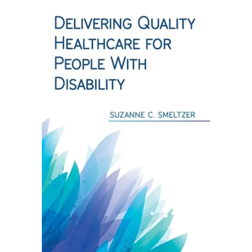 Delivering Quality Healthcare for People With Disability