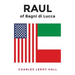 RAUL of Bagni di Lucca