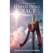 The New Creation: Unfolding Grace (Volume 1)