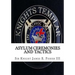 Asylum Ceremonies and Tactics: Manual for Knights Templar