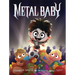 Metal Baby