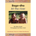 Baga-dha / At The River