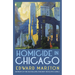 Homicide in Chicago: From the Bestselling Author of the Railway Detective Series