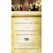 The Penguin Guide to the United States Constitution: A Fully Annotated Declaration of Independence, U.S. Constitution and Amendments, and Selections f