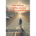 Faith Refined: A 45-Day Journey to Freedom and Wisdom