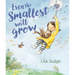 Even the Smallest Will Grow