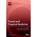 Travel and Tropical Medicine