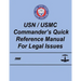 USN/USMC Commander's Quick Reference Manual for Legal Issues