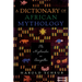 Dictionary of African Mythology: The Mythmaker as Storyteller