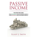 Passive Income Online Business: Four Beginner & Advanced Business Models to Start Creating Passive Income Online