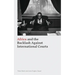 Africa and the Backlash Against International Courts
